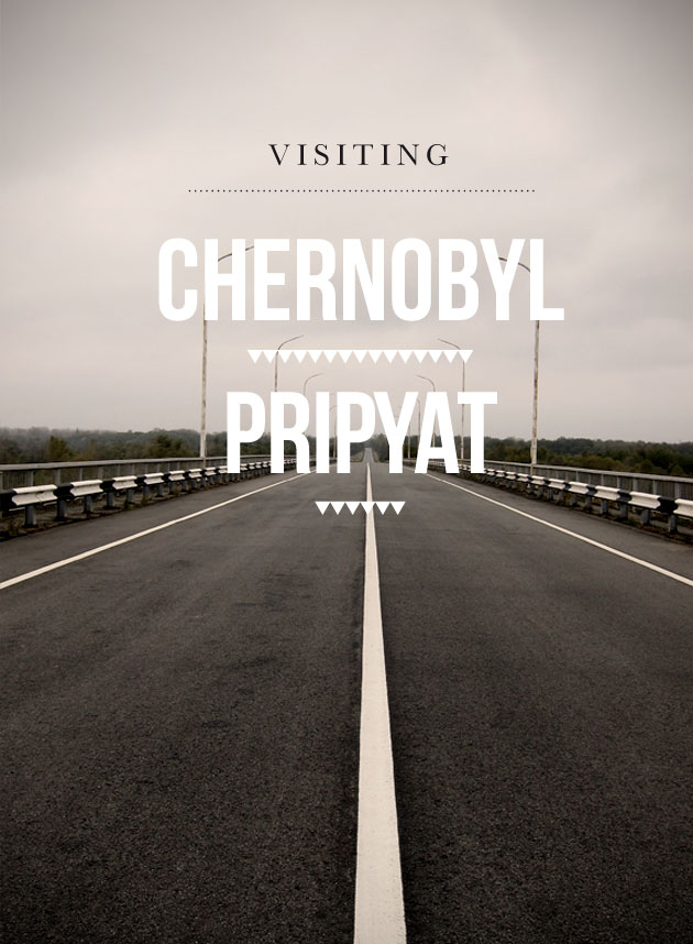 PRIPYAT, CHERNOBYL