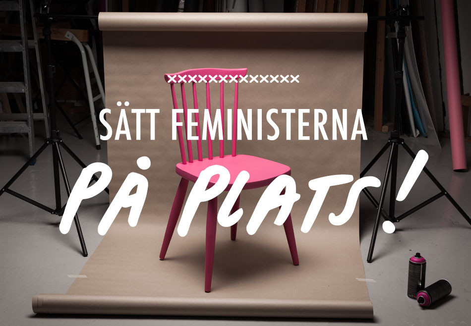 Bilder från kampanjen för Feministiskt Initiativ